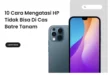 cara mengatasi HP tidak bisa di cas batre tanam